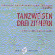 Volksmusik-CD: Tanzweisen für Zither